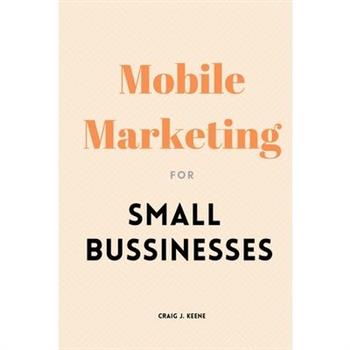 Mobile Marketing for Small Businesses