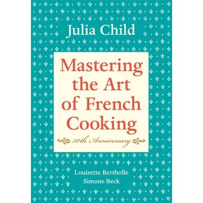 Mastering the Art of French Cooking, Vol. 1