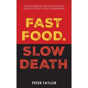 Fast Food Slow Death