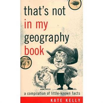 That’s Not in My Geography Book