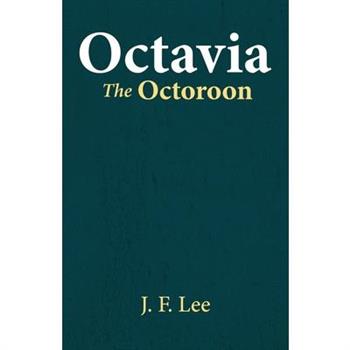 Octavia The Octoroon