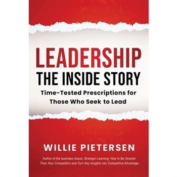 Leadership--The Inside Story