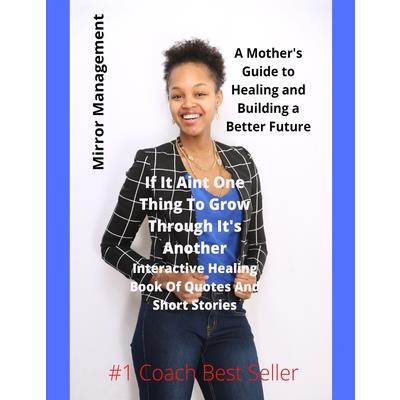 If It Ain't One Thing To Grow Through It's Another