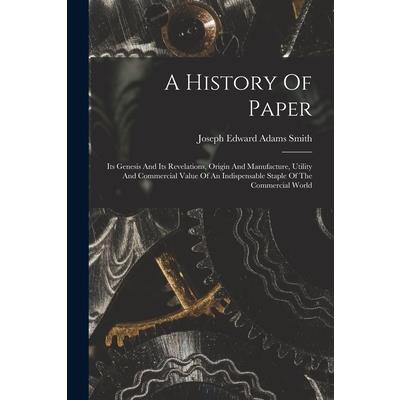 A History Of Paper
