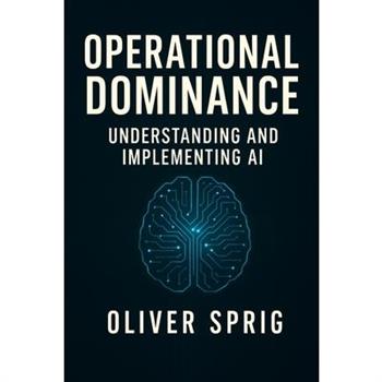 Operational Dominance