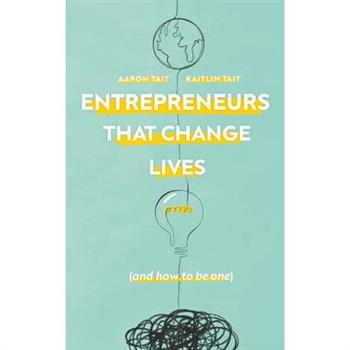 Entrepreneurs That Change Lives