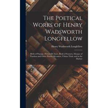 The Poetical Works of Henry Wadsworth Longfellow