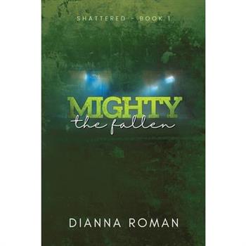 Mighty The Fallen