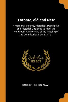 Toronto, Old and New