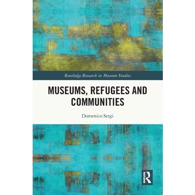 Museums, Refugees and Communities