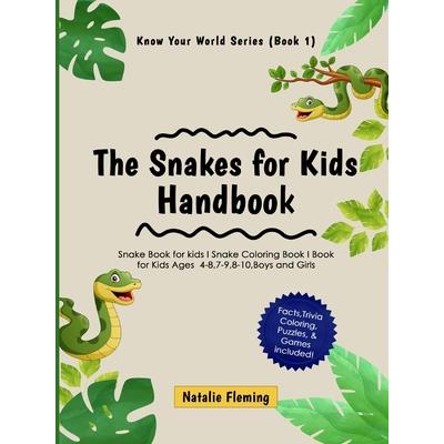 The Snakes for Kids Handbook