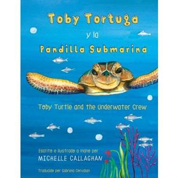 Toby Turtle and the Underwater Crew