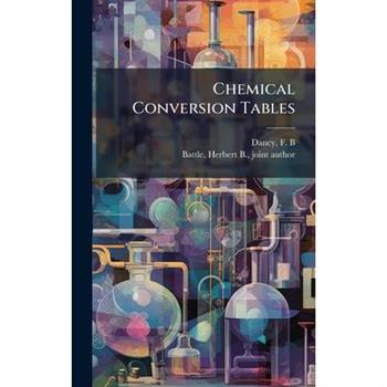 Chemical Conversion Tables