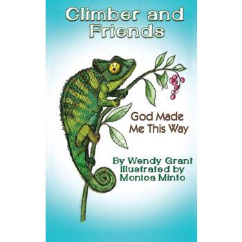 Climber and Friends: God Made Me This Way