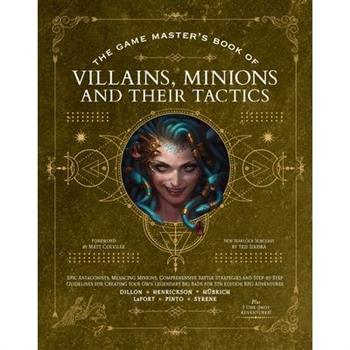 The Game Master's Book of Villains, Minions and Their Tactics