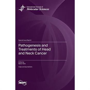 Pathogenesis and Treatments of Head and Neck Cancer