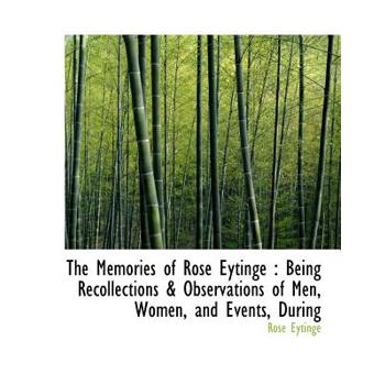 The Memories of Rose Eytinge