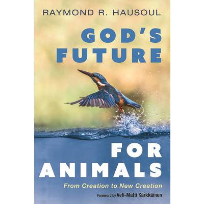 God’s Future for Animals