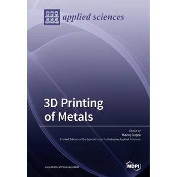 3D Printing of Metals