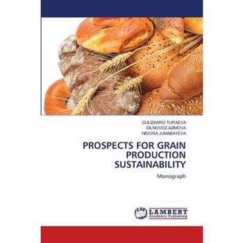 Prospects for Grain Production Sustainability