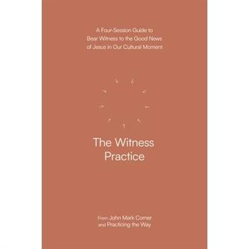 The Witness Practice
