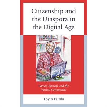 Citizenship and the Diaspora in the Digital Age