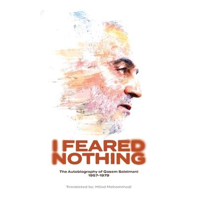 I Feared Nothing
