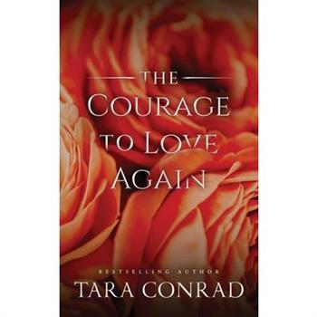 The Courage to Love Again