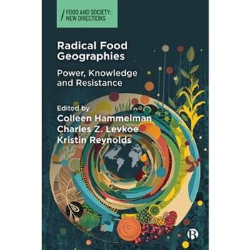 Radical Food Geographies