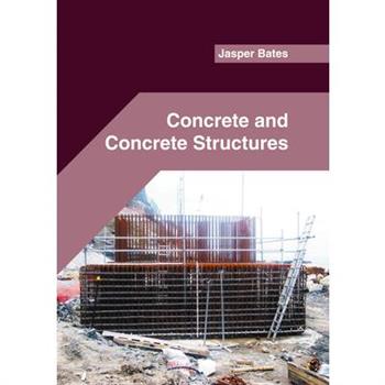 Concrete and Concrete Structures