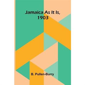 Jamaica as it is, 1903