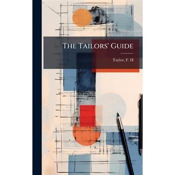 The Tailors' Guide