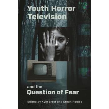 Youth Horror Television and the Question of Fear