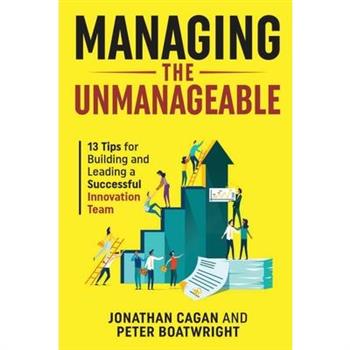 Managing the Unmanageable