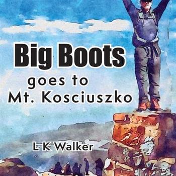 Big Boots goes to Mt. Kosciuszko