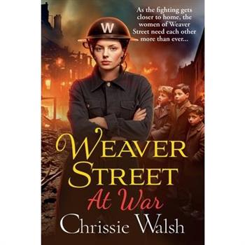 Weaver Street at War
