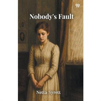 Nobody's Fault