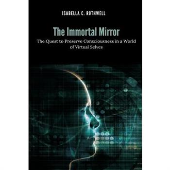 The Immortal Mirror