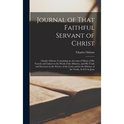 Journal of That Faithful Servant of Christ