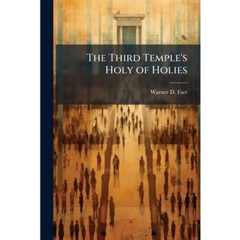 The Third Temple's Holy of Holies