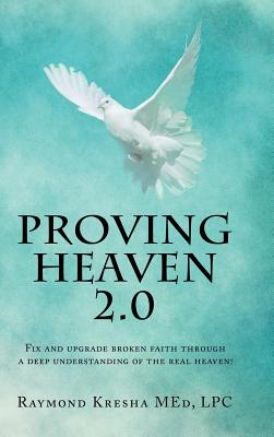Proving Heaven 2.0