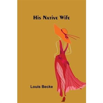 His Native Wife