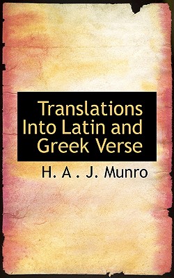 Translations Into Latin and Greek Verse