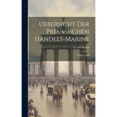 Uebersicht Der Preussischen Handels-marine