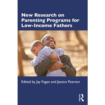 New Research on Parenting Programs for Low-Income Fathers