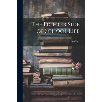 The Lighter Side of School Life