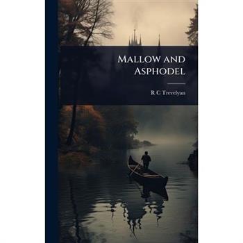 Mallow and Asphodel