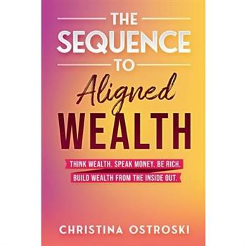 The Sequence to Aligned Wealth