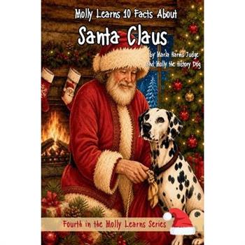 Molly Learns 10 Facts About Santa Claus