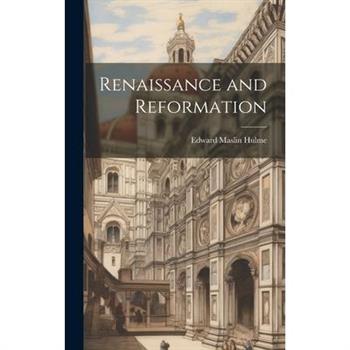 Renaissance and Reformation